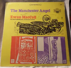 EWAN MACCOLL:PEGGY SEEGER: The Manchester Angel/VINYL Record LP✨NEW✨MINT✨SEALED✨ - Picture 1 of 2