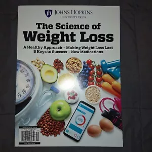 THE SCIENCE OF WEIGHT LOSS ~ John Hopkins University Press MAGAZINE 2024- Weight - Imagen 1 de 4