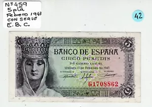 BILLETES ESTADO ESPAÑOL 5 PTA. 1943 Nº 459 CON SERIE. E.B.C. - Imagen 1 de 2