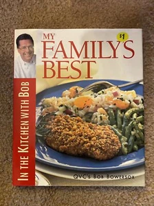 Bob Bowersox Cookbooks Ser.: My Family's Best by Bob Bowersox (1999, Hardcover) - Picture 1 of 1