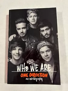 One Direction Who We Are Our Autobiography Soft Cover Book 2014 - Bild 1 von 15