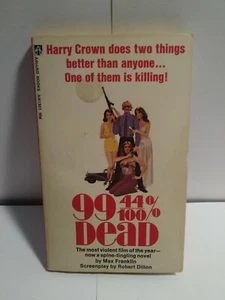 99 & 44/100% Dead By Max Franklin 1974 Paperback MPB 4 - Picture 1 of 4