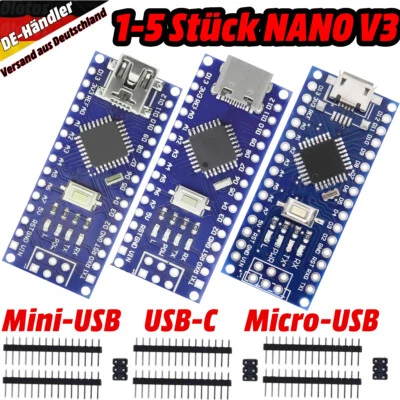 Nano ATmega328 V3 Board Mikrocontroller Mini Micro USB Type C CH340 Chip Arduino - Bild 1 von 4