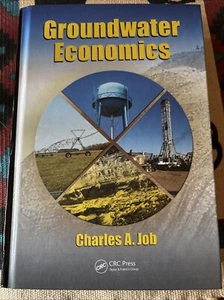 Groundwater Economics by Charles A. Job (2009, Hardcover) - Picture 1 of 1