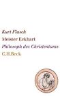 Meister Eckhart Philosoph Des Christentums De Flasch  Livre  Etat Tres Bon