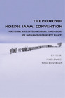 Timo Koivurova The Proposed Nordic Saami Convention (Hardback)