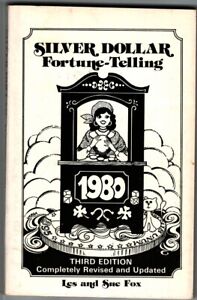 1980 - Silver Dollar Fortune Telling by Les & Sue Fox 3rd edition Softcover! #Bn