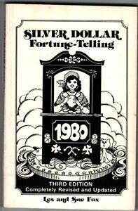 1980 - Silver Dollar Fortune Telling by Les & Sue Fox 3rd edition Softcover! #BN