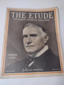 Antique The Etude Pressers Musical Magazine March 1920 Walter Damrosch Compser - Picture 1 of 7
