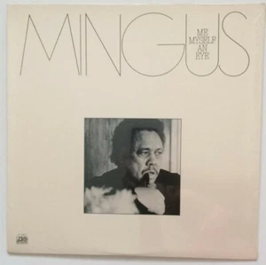 Mingus ‎– Me Myself An Eye 1979 Atlantic ‎– SD 8803 - Vinyl - NEW / SEALED  - Picture 1 of 3