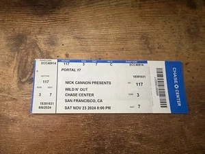 NICK CANNON PRESENTS WILD N' OUT TICKET STUB NOV 23RD 2024 AT CHASE CENTER - Picture 1 of 1