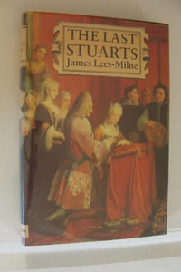 The Last Stuarts : British Royalty in Exile by James Lees-Milne (1984, HC - Imagen 1 de 1