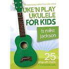 Ukulélé Uke'n Play pour enfants (livre de poche) (importation britannique)