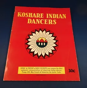 Antiguo KOSHARE INDIOS BAILARINES PROGRAMA ANTIGUO: 6ª Edición; Precio Original 30 Céntimos - Imagen 1 de 11