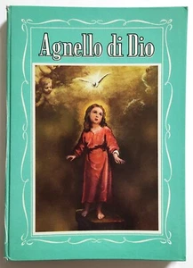 Libro Agnello Di Dio La Storia Di Gesu' A.Poma Edizioni Paoline 1959 (L97 - Picture 1 of 5