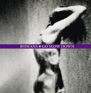 BoDeans (Sam Llanas Absinthe) – Go Slow Down / SLASH RECORDS CD 1993 - Bild 1 von 1