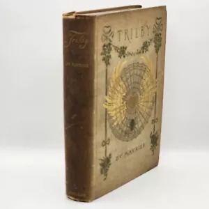 Trilby Ein Roman von George Du Maurier 1894 Harper & Brothers Antik Buch Vintage - Bild 1 von 22