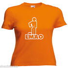 LMAO Funny Ladies Lady Fit T Shirt Size 6 -16 
