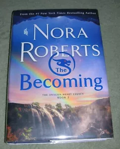 THE BECOMING Dragon Heart Legacy #2 by Nora Roberts 2021 HC/DJ ~ 1st/1st + Cover - Picture 1 of 12