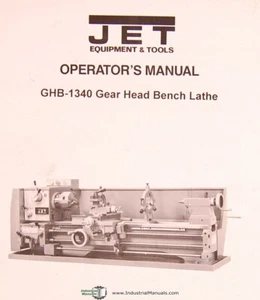 JET GHB-1340, Gear Had Bench Lathe, Owners Manual Year (1997) - Picture 1 of 1