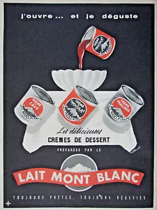 PUBLICITÉ DE PRESSE 1955 CRÈMES DE DESSERT PRÉPARÉES PAR LE LAIT MONT BLANC - Picture 1 of 1