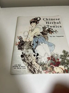 Chinese Herbal Tonics By Ron Teeguarden 1991 Cha Yuen Press - Picture 1 of 3