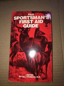 P&S SPORTSMAN'S FIRST AID GUIDE By M.L. Feinman, M.D. Great Information Prepper! - Imagen 1 de 3