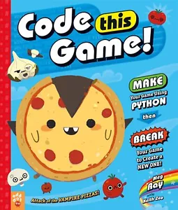 Code This Game!: Machen Sie Ihr Spiel mit Python, dann brechen Sie Ihr Spiel, um eine zu erstellen, - Bild 1 von 1