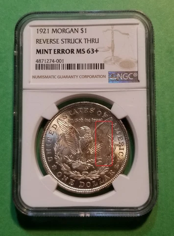 1921 Morgan $1 Mint Error Rev Struck Thru MS63+ NGC Cover