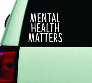 Mental Health Matters sticker Decal Quote Vinyl Art 5" - Picture 1 of 1