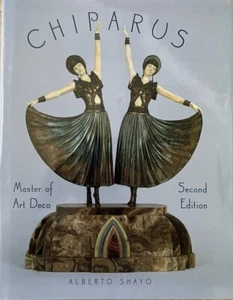 Chiparus : Master of Art Deco by Alberto Shayo (1999, Hardcover) Coffee Table - Picture 1 of 6