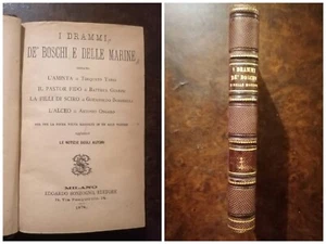 I DRAMMI DE' BOSCHI E DELLE MARINE - 1874 I° ED. - MILANO SONZOGNO - Foto 1 di 17