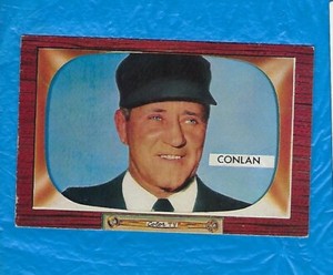 J B JOCKO CONLAN 1955 BOWMAN #303 J B JOCKO CONLAN UMPIRE NATIONAL LEAGUE