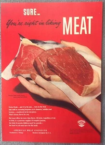 THE AMERICAN MEAT INSTITUTE 1947 Meat (Beef) Ad From Life Magazine -Copy - Picture 1 of 1