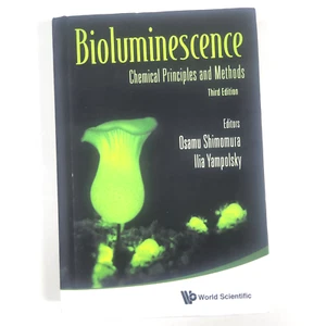 Bioluminescence Chemical Principles and Methods Shimomura Yampolsky 2019 HC - Picture 1 of 18