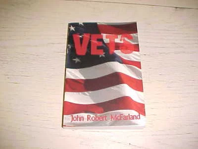SIGNED 1ST ED Vets PB Book John McFarland Military Veterans - Image 1 of 3