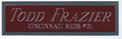 PLACA DE IDENTIFICACIÓN TODD FRAZIER REDS PARA ESTUCHE CUBO DE EXHIBICIÓN DE BÉISBOL AUTOGRAFIADO firmado Foto 1 de 3