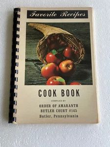 1974 Order of Amaranth Butler Court #145 Butler Pennsylvania PA Cookbook 104 Pgs - Picture 1 of 8