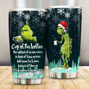 Funny Grinch Cup Of Fckoffee Christmas 20oz Stainless Steel Tumbler - Picture 1 of 5