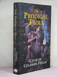 1st, signed by author, The Prodigal Troll by Charles Coleman Finlay (2005) - Picture 1 of 2