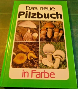 Das neue Pilzbuch - in Farbe - 1980 - Bild 1 von 5