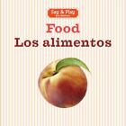 Jedzenie/Los alimentos; Say & Play - 9781454919988, książka planszowa, Union Square Kids