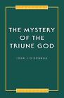 Mystery Of The Triune God - 9780722057605