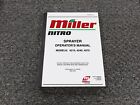 Miller Nitro 4215 4240 4275 Sprayer Owner Operator Manual PN 21.41616A