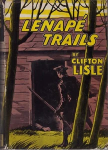 Lenape Trails by Clifton Lisle (Harcourt Brace, 1928, Hardcover) - Picture 1 of 1