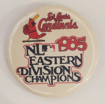 Vintage 1985 MLB St Louis Cardinals NL Eastern Division Champions Pinback Button - Image 1 of 3