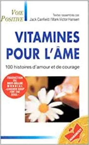 Vitamines pour l'âme by Canfield, J.; Hansen, M.V. - Imagen 1 de 1