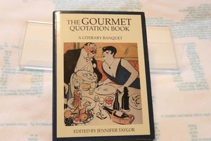 The Gourmet Quotation Book: A Literary Banquet Edited by Jennifer Taylor - Imagen 1 de 3