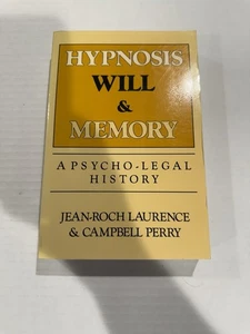 Hypnosis, Will And Memory: A Psycho-Legal History By Laurence & Perry 1988 PB - Imagen 1 de 4