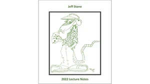Jeff Stone's 2022 Lecture Notes by Jeff Stone - Book - Picture 1 of 1